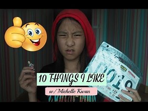 10 Things I Like w/ Michelle Kwan