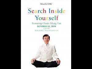 Mindful USC: Search Inside Yourself featuring Chade-Meng Tan