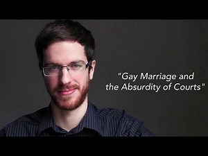 Gay Marriage and the Absurdity of Courts