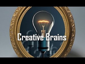 Big Picture Science: Creative Brains - Feb 05, 2018