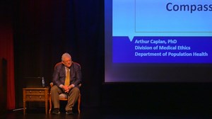 Arthur Caplan lecture Deadly Medicine Speaker Series