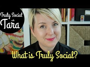Truly Social with Tara Hunt