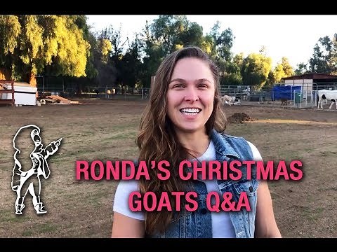 Ronda Rousey's Christmas Goats Q&A