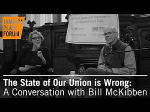 Bill McKibben: The State of Our Union Is Wrong | JP Forum
