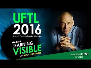 UFTL 2016 | Making Learning Visible with Alan November