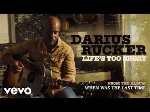 Darius Rucker - Life's Too Short (Audio)